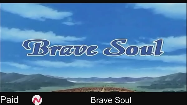 Brave Soul part01