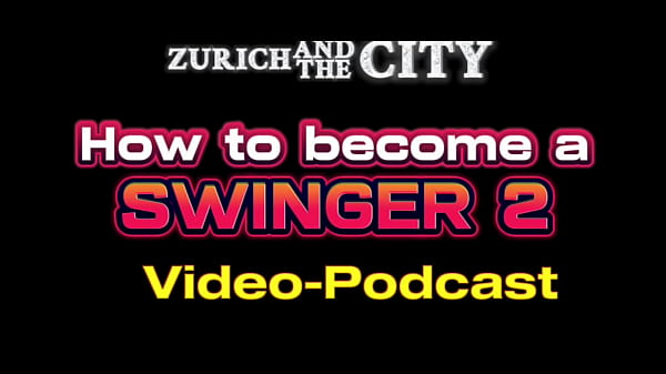 Become a Swinger 2 &ndash_ Know Your Dick! &ndash_ PODCAST
