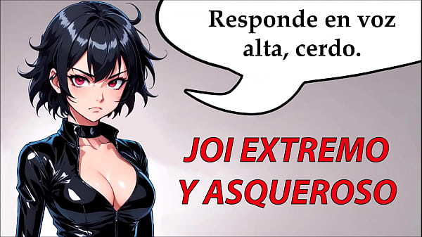 JOI hentai extremo y asqueroso en espa&ntilde_ol.
