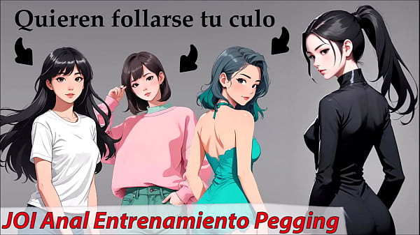 JOI Anal, pegging training with the girls. ASMR Roleplay in Spanish.