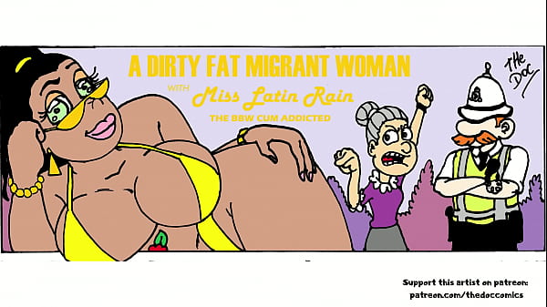 A dirty fat migrant woman